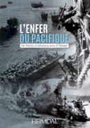 Matthieu Longue - L'enfer du Pacifique: De Peleliu à Okinawa avec E. Sledge (French Edition) - 9782840484172 - V9782840484172