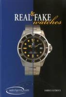 Fabrice Gueroux - Real & Fake Watches - 9782970065630 - V9782970065630