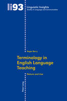 Roger Berry - Terminology in English Language Teaching: Nature and Use - 9783034300131 - V9783034300131