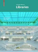 Nolan Lushington - Libraries: A Design Manual - 9783034608275 - V9783034608275