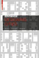 Leonhard Schenk - Designing Cities: Basics, Principles, Projects - 9783034613255 - V9783034613255