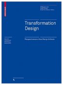 Jonas  Wolfgang - Transformation Design: Perspectives on a New Design Attitude - 9783035606362 - V9783035606362
