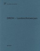 Heinz Wirz - DRDH – London/Antwerpen - 9783037611296 - V9783037611296