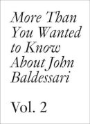 . Ed(S): Cranston, Meg; Obrist, Hans-Ulrich - John Baldessari - 9783037642566 - V9783037642566