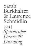 Gabriele Brandstetter - Spacescapes: Dance & Drawing (English Edition) - 9783037644690 - V9783037644690