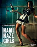 Stefan Gesell - Kamikaze Girls - 9783037666142 - V9783037666142