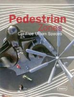 Chris Van Uffelen - Pedestrian Zones: Car-Free Urban Spaces - 9783037681909 - V9783037681909