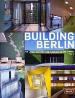 Architektenkammer Berlin - Building Berlin, Vol. 6: The latest architecture in and out of the capital - 9783037682173 - V9783037682173