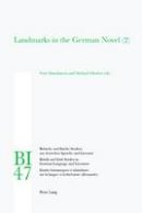  - Landmarks in the German Novel (2) (Britische und Irische Studien zur deutschen Sprache und Literatur / British and Irish Studies in German Language and Literature) - 9783039115662 - V9783039115662
