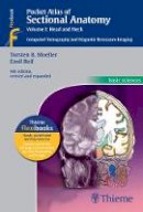 Torsten Bert Moeller - Pocket Atlas of Sectional Anatomy, Volume I: Head and Neck: Computed Tomography and Magnetic Resonance Imaging - 9783131255044 - V9783131255044