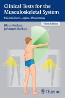 Johannes Buckup - Clinical Tests for the Musculoskeletal System: Examinations - Signs - Phenomena - 9783131367938 - V9783131367938
