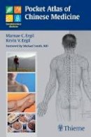 Marnae C. Ergil - Pocket Atlas of Chinese Medicine - 9783131416117 - V9783131416117