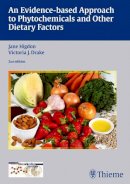 Jane Higdon - An Evidence-based Approach to Phytochemicals and Other Dietary Factors - 9783131418425 - V9783131418425