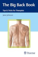 Jane Johnson - The Big Back Book: Tips & Tricks for Therapists - 9783132048218 - V9783132048218