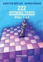 Rainer Knaak - 222 Opening Traps: After 1.e4 - 9783283010041 - V9783283010041