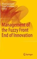 Oliver Gassmann (Ed.) - Management of the Fuzzy Front End of Innovation - 9783319010557 - V9783319010557