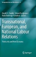 Gerald G. Sander (Ed.) - Transnational, European, and National Labour Relations: Flexicurity and New Economy - 9783319022185 - V9783319022185