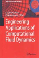 Ku Zilati Ku Shaari (Ed.) - Engineering Applications of Computational Fluid Dynamics - 9783319028354 - V9783319028354
