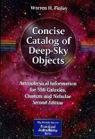 Warren H. Finlay - Concise Catalog of Deep-Sky Objects: Astrophysical Information for 550 Galaxies, Clusters and Nebulae - 9783319031699 - V9783319031699