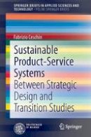 Fabrizio Ceschin - Sustainable Product-Service Systems: Between Strategic Design and Transition Studies - 9783319037943 - V9783319037943