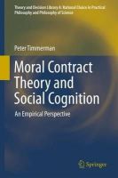 Peter Timmerman - Moral Contract Theory and Social Cognition: An Empirical Perspective - 9783319042619 - V9783319042619
