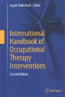 N/a - International Handbook of Occupational Therapy Interventions - 9783319081403 - V9783319081403
