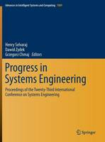 Henry Selvaraj (Ed.) - Progress in Systems Engineering: Proceedings of the Twenty-Third International Conference on Systems Engineering - 9783319084213 - V9783319084213