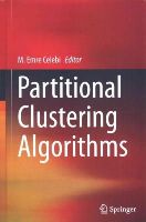 M. Emre Celebi (Ed.) - Partitional Clustering Algorithms - 9783319092584 - V9783319092584