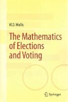 W.d. Wallis - The Mathematics of Elections and Voting - 9783319098098 - V9783319098098