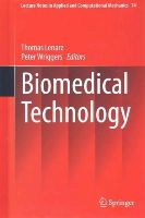 Thomas Lenarz (Ed.) - Biomedical Technology - 9783319109800 - V9783319109800