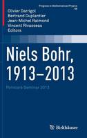 Olivier Darrigol (Ed.) - Niels Bohr, 1913-2013: Poincare Seminar 2013 - 9783319143156 - V9783319143156