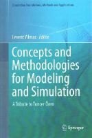 Y?lmaz - Concepts and Methodologies for Modeling and Simulation: A Tribute to Tuncer Ören (Simulation Foundations, Methods and Applications) - 9783319150956 - V9783319150956