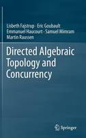 Lisbeth Fajstrup - Directed Algebraic Topology and Concurrency - 9783319153971 - V9783319153971