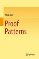 Mark Joshi - Proof Patterns - 9783319162492 - V9783319162492