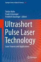 Stefan Nolte (Ed.) - Ultrashort Pulse Laser Technology: Laser Sources and Applications - 9783319176581 - V9783319176581