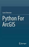 Laura Tateosian - Python for ArcGIS - 9783319183978 - V9783319183978