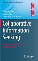 Preben Hansen (Ed.) - Collaborative Information Seeking: Best Practices, New Domains and New Thoughts - 9783319185415 - V9783319185415