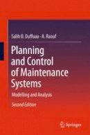 Salih O. Duffuaa - Planning and Control of Maintenance Systems: Modelling and Analysis - 9783319198026 - V9783319198026