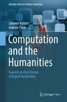 Julianne Nyhan - Computation and the Humanities: Towards an Oral History of Digital Humanities - 9783319201696 - V9783319201696