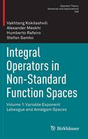 Vakhtang Kokilashvili - Integral Operators in Non-Standard Function Spaces: Volume 1: Variable Exponent Lebesgue and Amalgam Spaces - 9783319210148 - V9783319210148