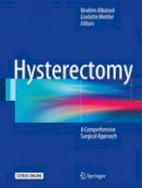 Alkatout - Hysterectomy: A Comprehensive Surgical Approach - 9783319224961 - V9783319224961