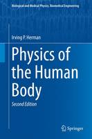 Irving Herman - PHYSICS OF THE HUMAN BODY - 9783319239309 - V9783319239309