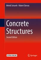 Setareh, Mehdi, Darvas, Robert - Concrete Structures - 9783319241135 - V9783319241135