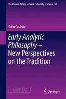 Sorin Costreie (Ed.) - Early Analytic Philosophy - New Perspectives on the Tradition - 9783319242125 - V9783319242125