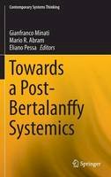 Gianfranco Minati (Ed.) - Towards a Post-Bertalanffy Systemics - 9783319243894 - V9783319243894