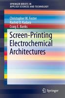 Craig E. Banks - Screen-Printing Electrochemical Architectures - 9783319251912 - V9783319251912