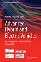 Michael Nikowitz (Ed.) - Advanced Hybrid and Electric Vehicles: System Optimization and Vehicle Integration - 9783319263045 - V9783319263045