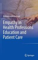 Mohammadreza Hojat - Empathy in Health Professions Education and Patient Care - 9783319276243 - V9783319276243