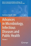 Gianfranco Donelli (Ed.) - Advances in Microbiology, Infectious Diseases and Public Health: Volume 2 - 9783319279343 - V9783319279343