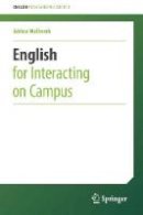 Adrian Wallwork - English for Interacting on Campus - 9783319287324 - V9783319287324
